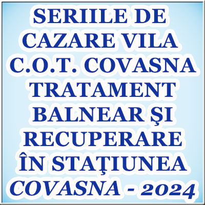 Serii cazare COT Covasna pentru tratament balnear